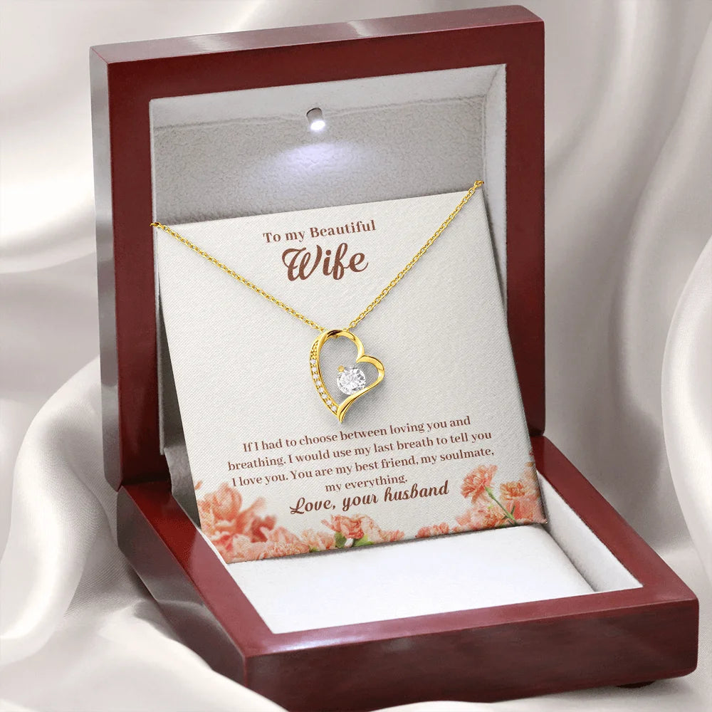 Wife - Would Spend my Entire Life with You - Heart Necklace