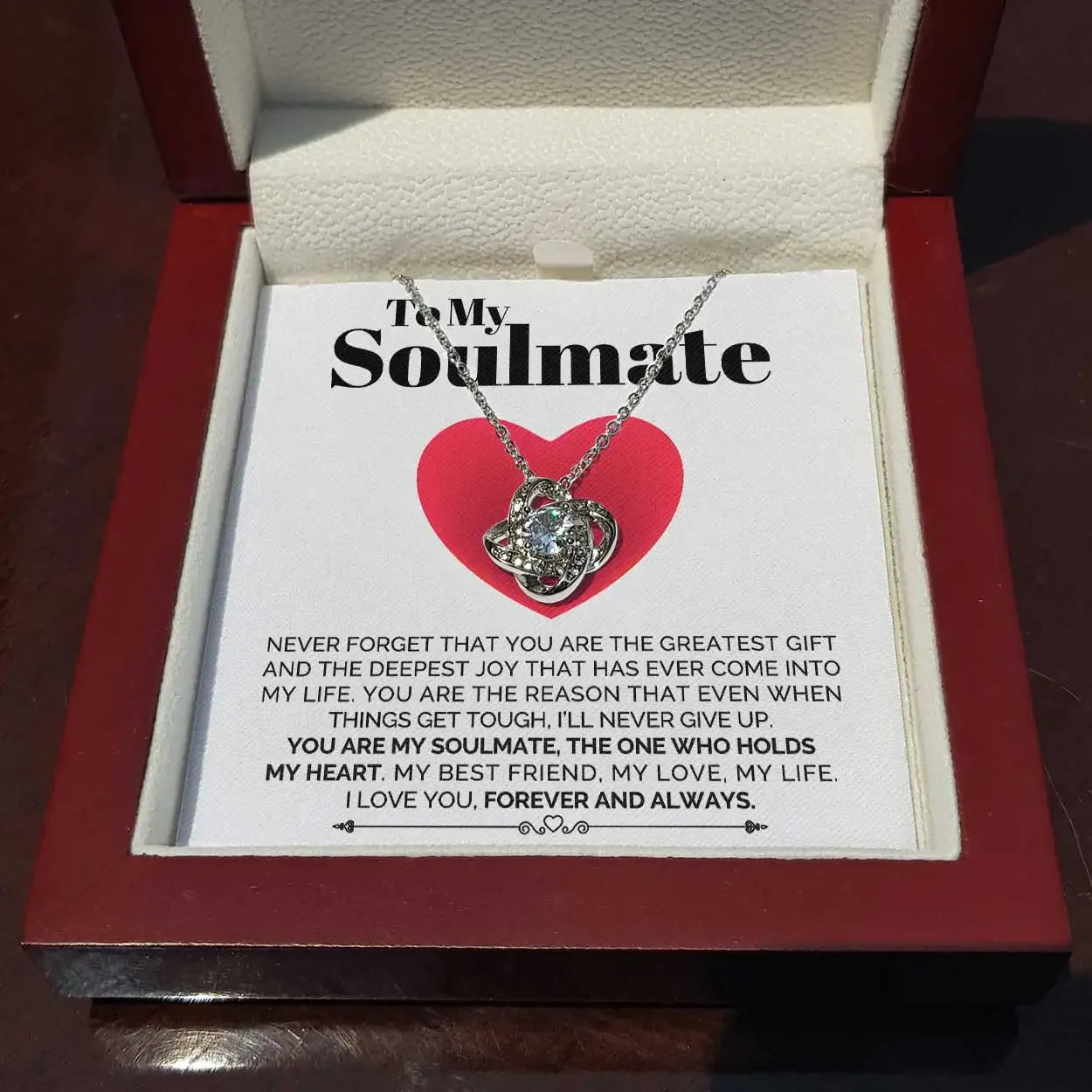 Soulmate - You are my Greatest Gift & Joy - Love Knot Necklace