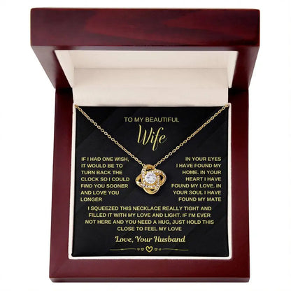 Wife - Would have Love to Found You Sooner - Love Knot Necklace