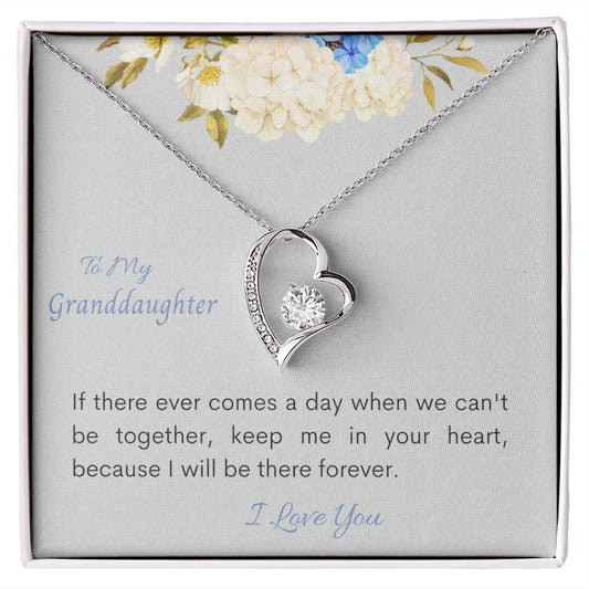 GrandDaughter - Keep Me in Your Heart - Forever There Necklace