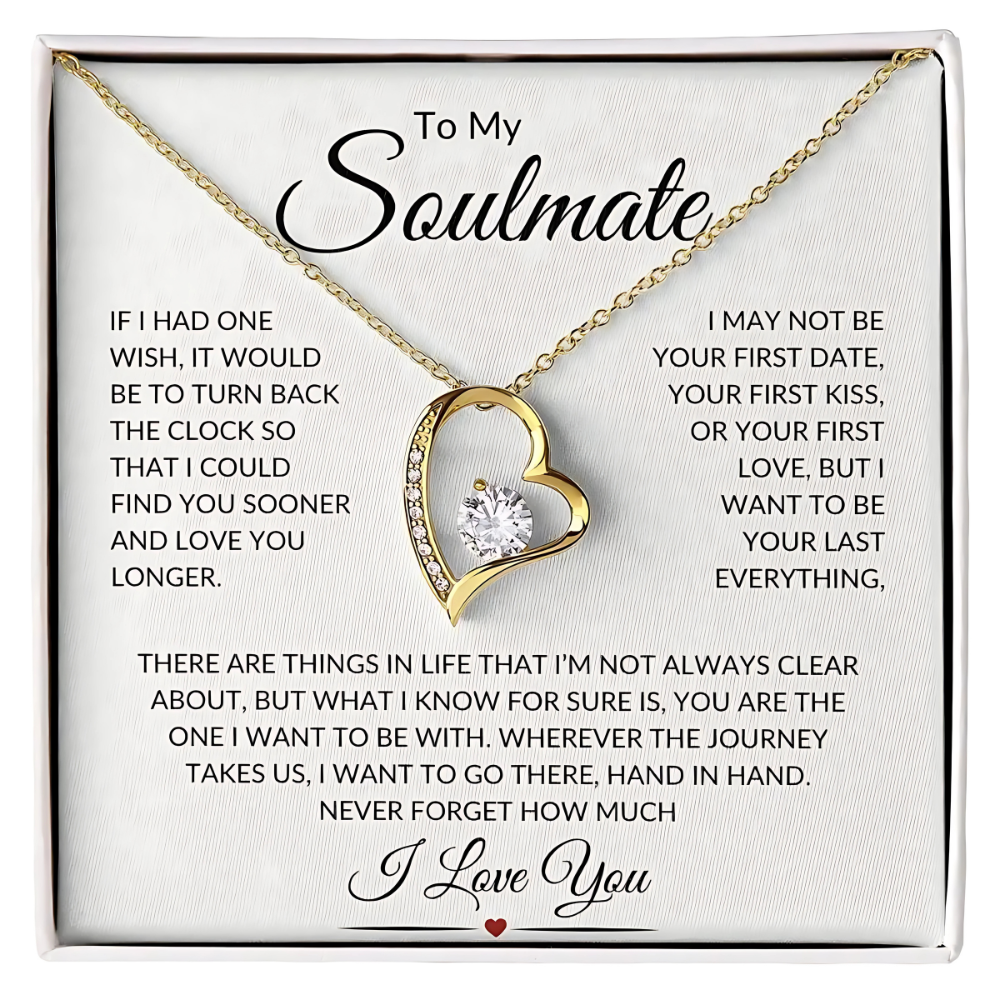 Soulmate - Want to Be With You Always - Love Heart Necklace