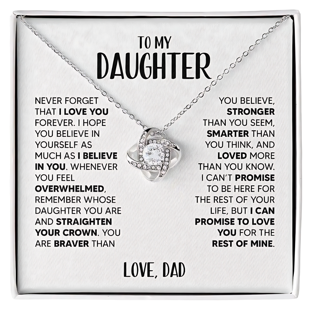 Daughter - Be Proud and Straighten your Crown - Love Knot Necklace