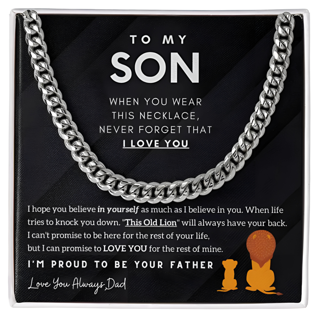 Son - Proud to be your Father - Cuban Chain Necklace