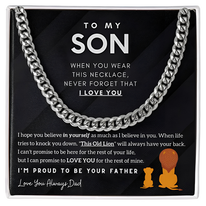 Son - Proud to be your Father - Cuban Chain Necklace