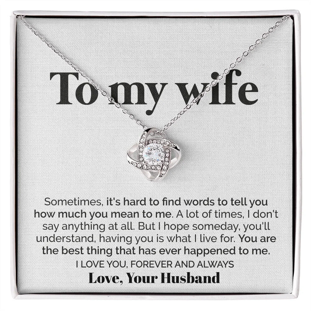 Wife - Best Thing to Happen to Me - Love Necklace