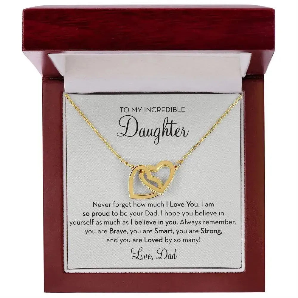 Daughter - You are incredible & loved by many - Radiant Memories