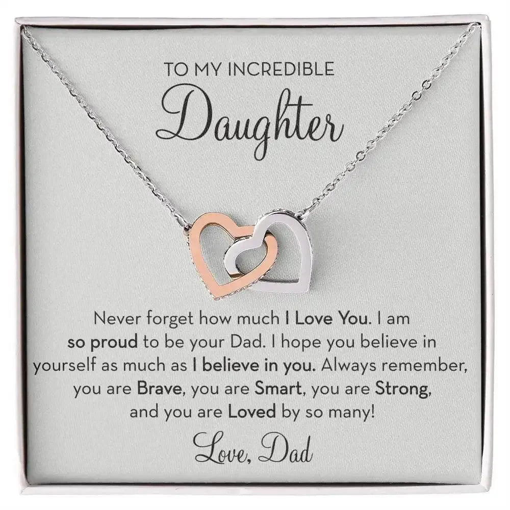 Daughter - You are incredible & loved by many - Radiant Memories
