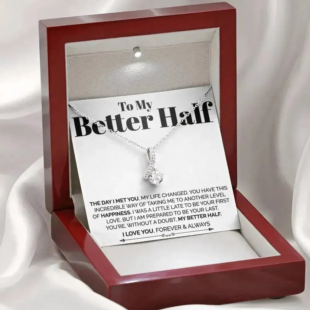 My Better Half - Will Love You Always - Ribbon Necklace - Radiant Memories