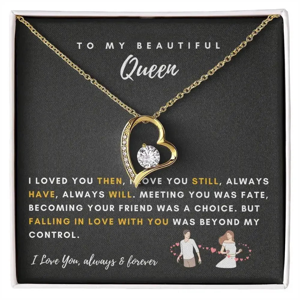 Queen - Love You Always - Heart Necklace - Radiant Memories