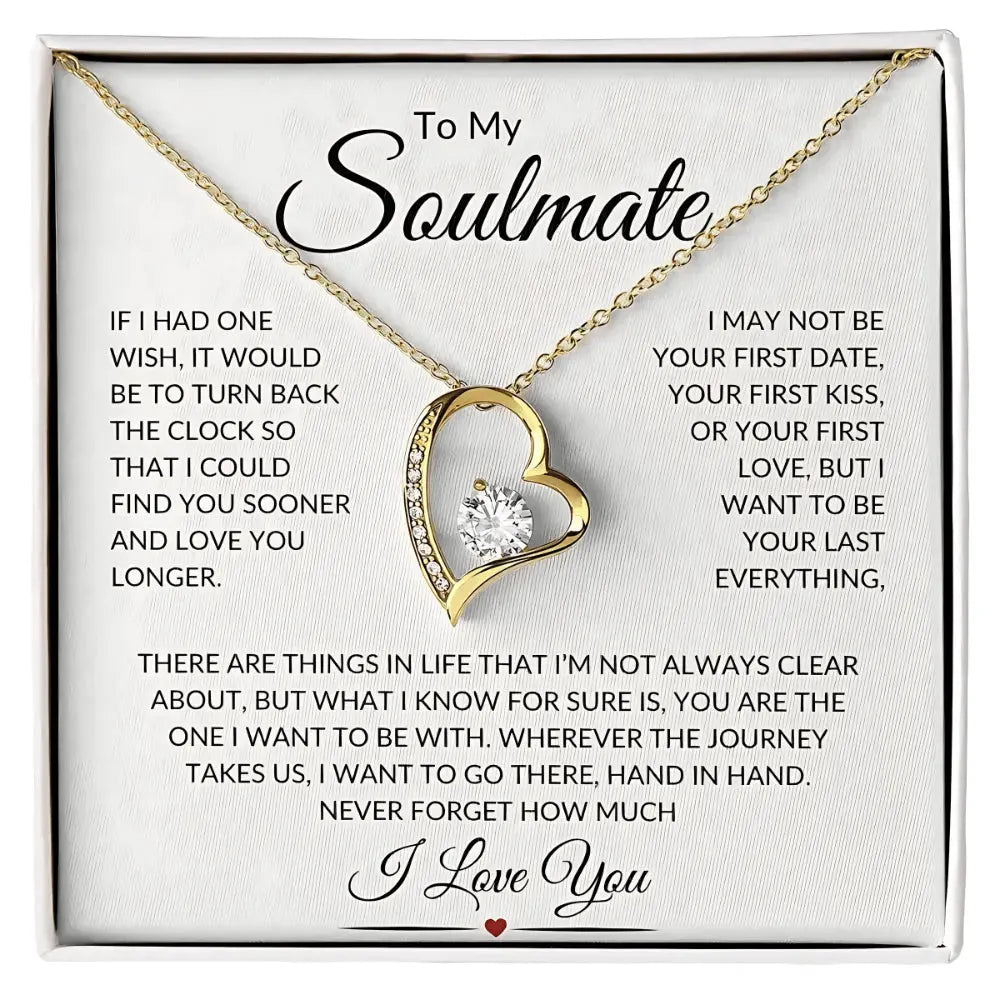 Soulmate - Want to Be With You Always - Love Heart Necklace - Radiant Memories