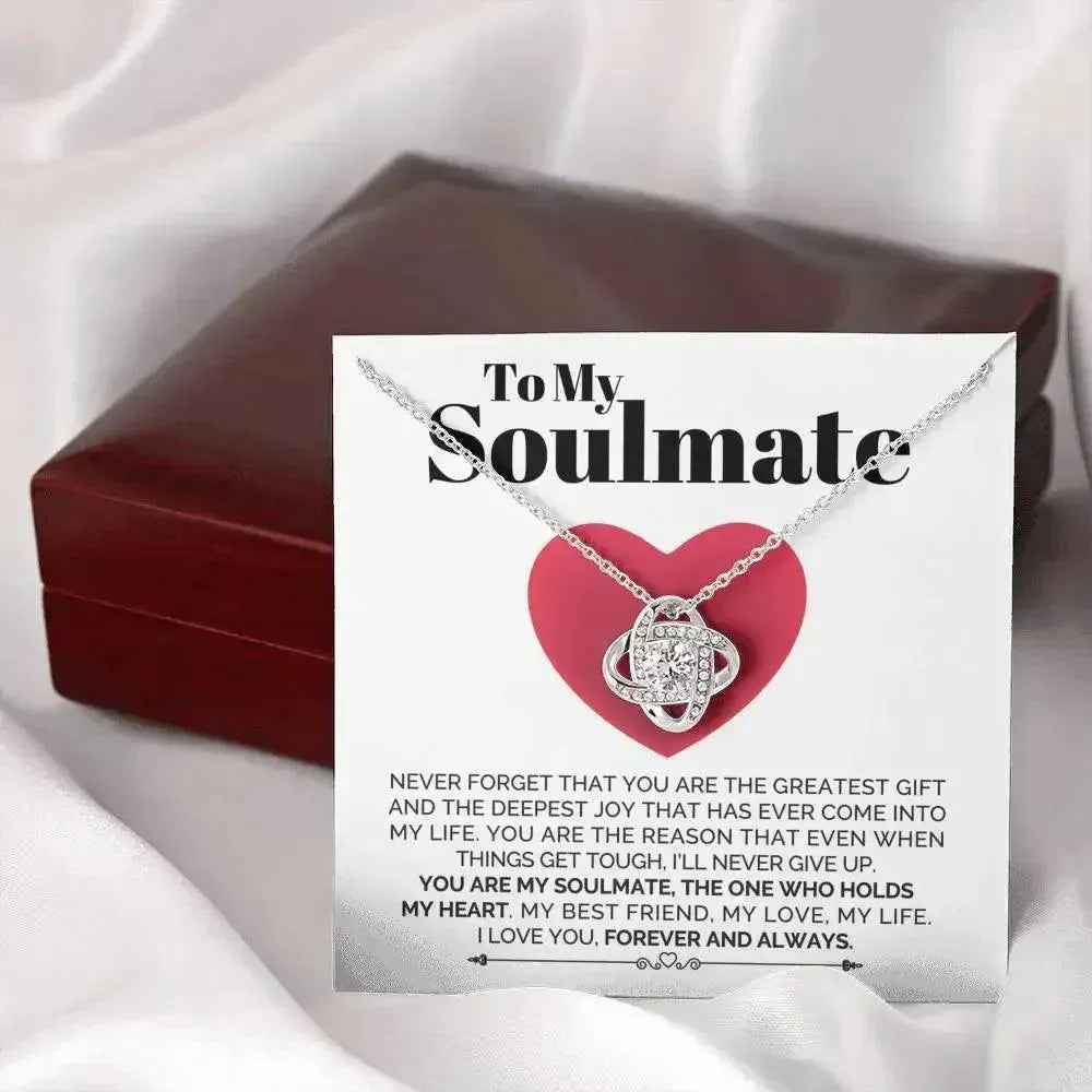 Soulmate - You are my Greatest Gift & Joy - Love Knot Necklace - Radiant Memories