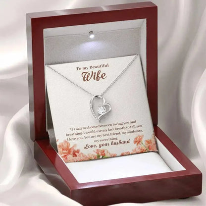 Wife - Would Spend my Entire Life with You - Heart Necklace - Radiant Memories